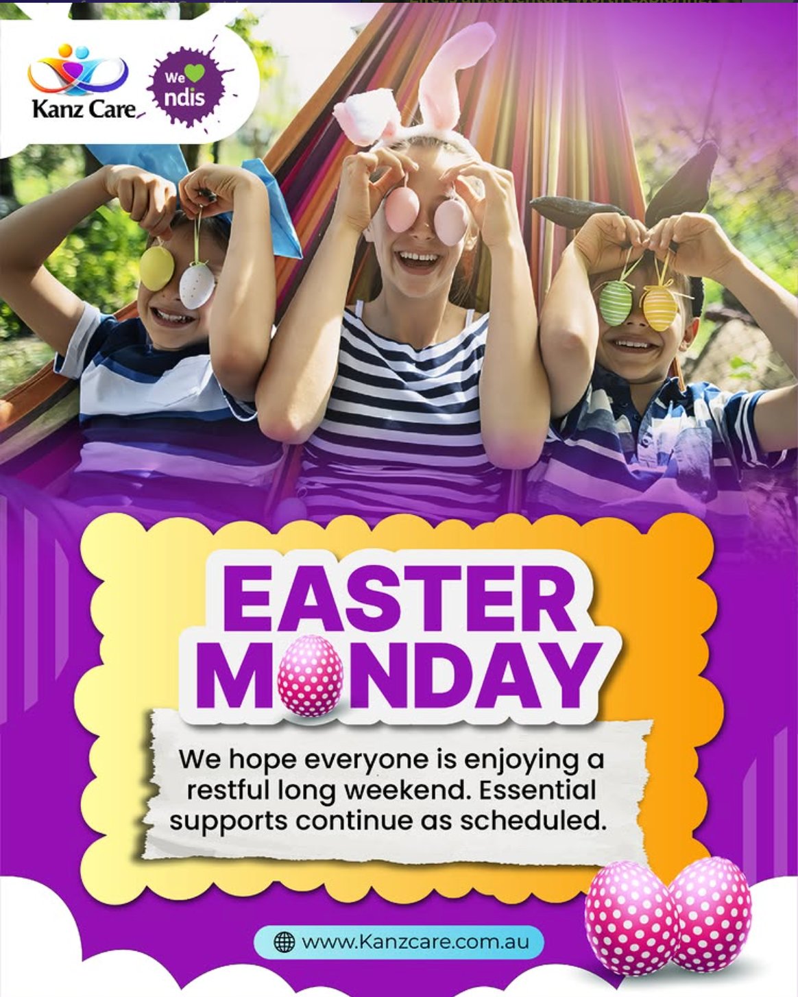 Kanz Care Instagram post: Easter Monday — essential supports continue as scheduled